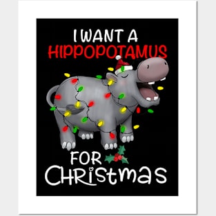 I Want A Hippopotamus For Christmas Xmas Hippo Posters and Art